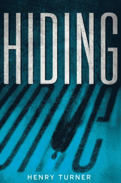 Henry Turner - Hiding, E-bok. Tillgänglighet: Lägg i varukorg