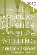 Best American Science And Nature Writing 2015
