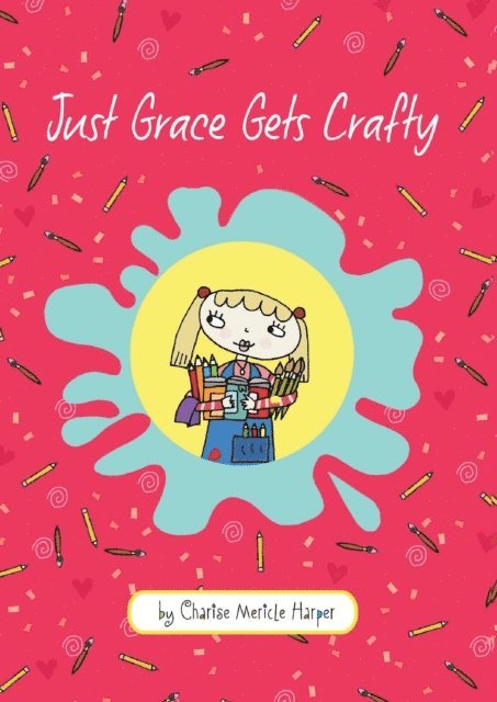 Charise Mericle Harper - Just Grace Gets Crafty, E-bok