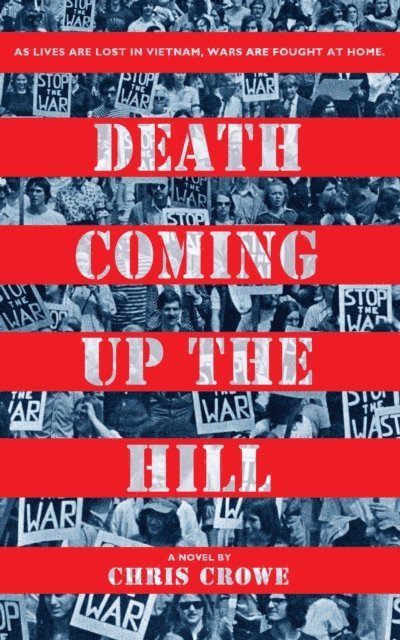 Chris Crowe - Death Coming Up the Hill, E-bok