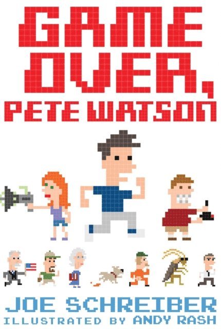 Joe Schreiber - Game Over, Pete Watson, E-bok
