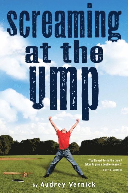 Audrey Vernick - Screaming at the Ump, E-bok