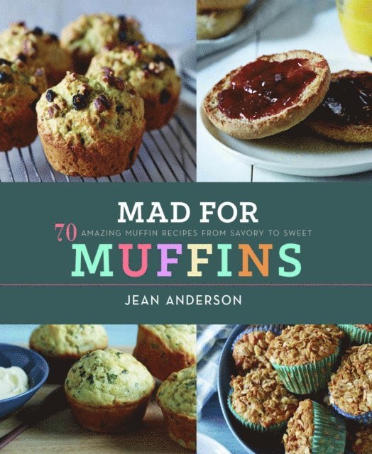 Jean Anderson - Mad For Muffins, E-bok