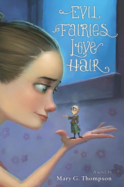Mary G. Thompson - Evil Fairies Love Hair, E-bok. Tillgänglighet: Lägg i varukorg