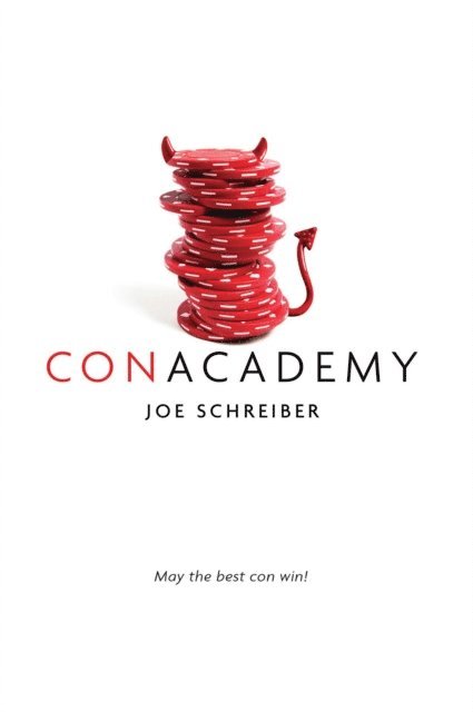 Joe Schreiber - Con Academy, E-bok