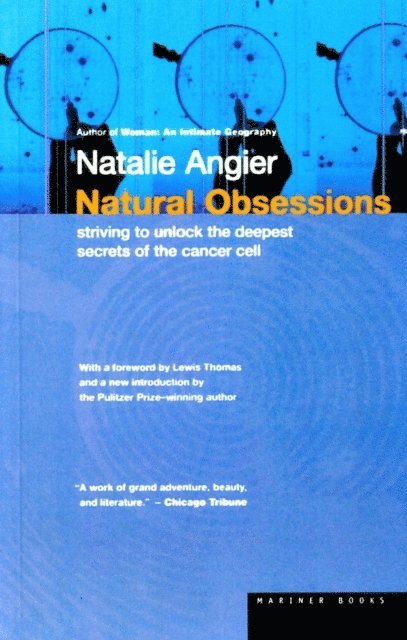 Natalie Angier - Natural Obsessions, E-bok