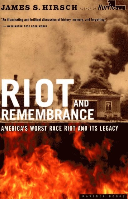 James S. Hirsch - Riot and Remembrance, E-bok
