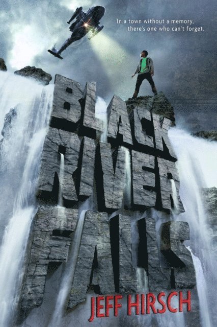 Jeff Hirsch - Black River Falls, E-bok
