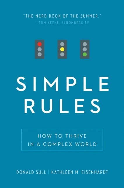 Kathleen M. Eisenhardt, Donald Sull - Simple Rules, E-bok