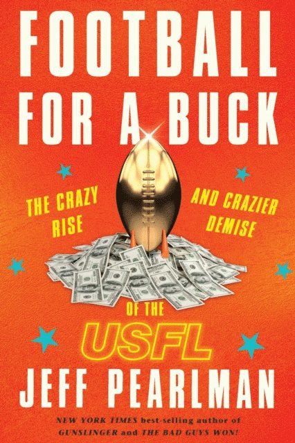 Jeff Pearlman - Football For A Buck, E-bok