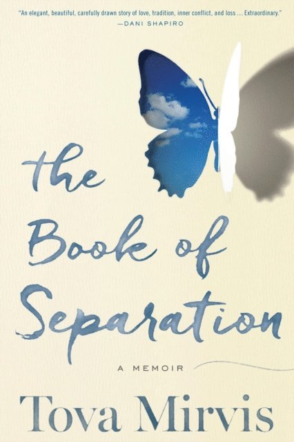 Tova Mirvis - Book of Separation, E-bok