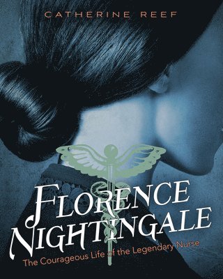 Catherine Reef - Florence Nightingale, Inbunden