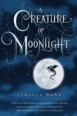 Rebecca Hahn - Creature of Moonlight, Häftad