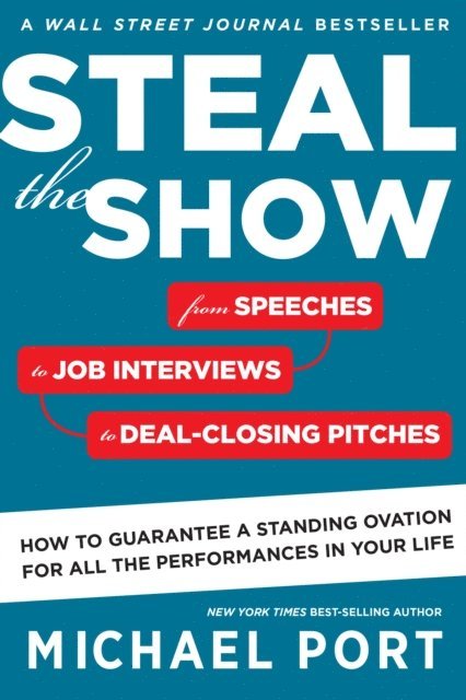 Michael Port - Steal The Show, E-bok