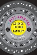 The Best American Science Fiction and Fantasy