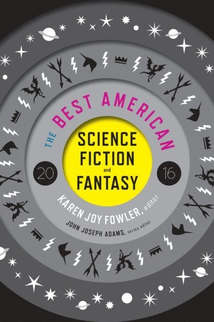 John Joseph Adams, Karen Joy Fowler - Best American Science Fiction And Fantasy 2016, E-bok