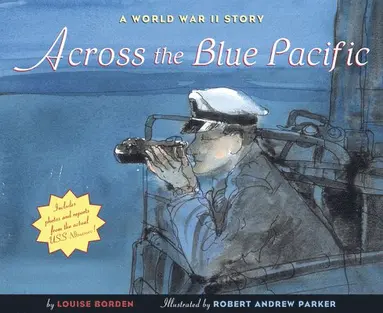 Louise Borden - Across the Blue Pacific: A World War II Story, Häftad
