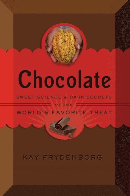 Kay Frydenborg - Chocolate, E-bok