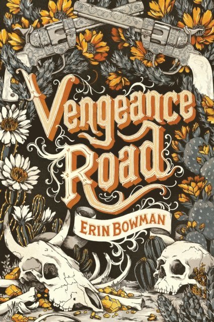 Erin Bowman - Vengeance Road, E-bok. Tillgänglighet: Lägg i varukorg