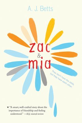 A. J. Betts - Zac and Mia, Häftad. Tillgänglighet: Lägg i varukorg