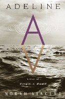 Adeline: A Novel of Virginia Woolf