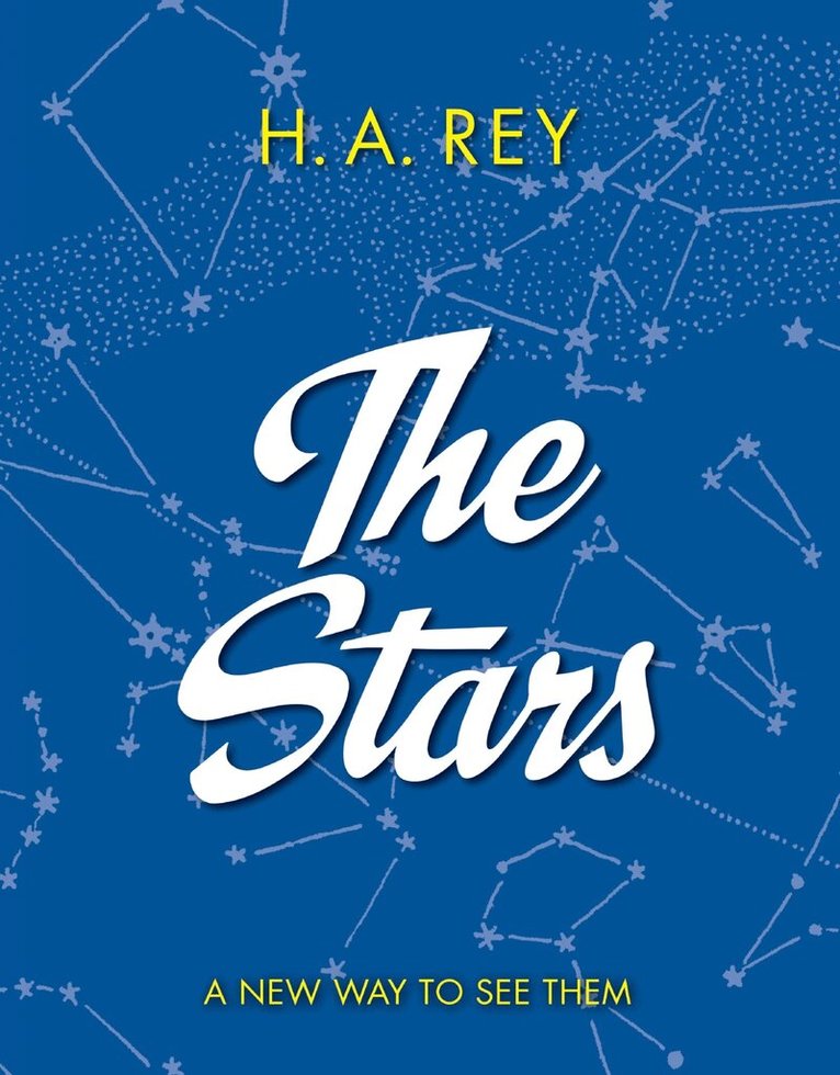 H. A. Rey - Stars: A New Way to See Them, Häftad