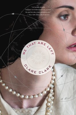 Clare Clark - We That Are Left, Häftad. Tillgänglighet: Lägg i varukorg