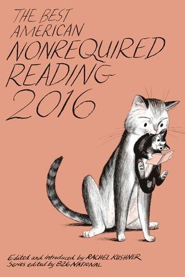 826 National - The Best American Nonrequired Reading 2016, Häftad