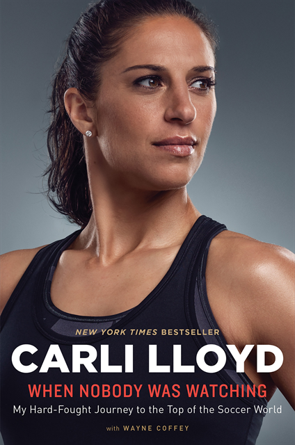 Wayne Coffey, Carli Lloyd - When Nobody Was Watching, E-bok