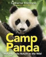 Catherine Thimmesh - Camp Panda, Inbunden