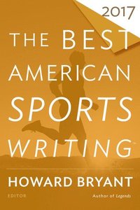 Best American Sports Writing 2017