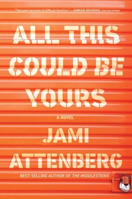 Jami Attenberg - All This Could Be Yours, E-bok
