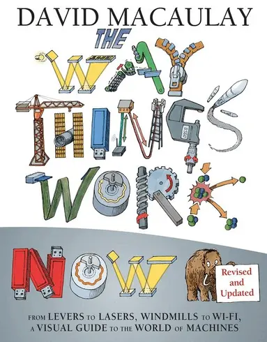 David Macaulay - The Way Things Work: Newly Revised Edition, Inbunden