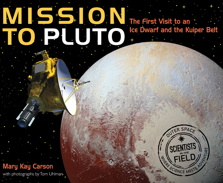 Mary Kay Carson - Mission to Pluto, E-bok