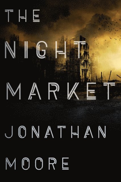 Jonathan Moore - Night Market, E-bok