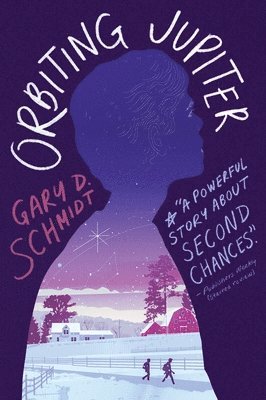 Gary D. Schmidt - Orbiting Jupiter, Häftad