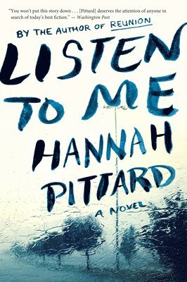 Hannah Pittard - Listen to Me, Häftad