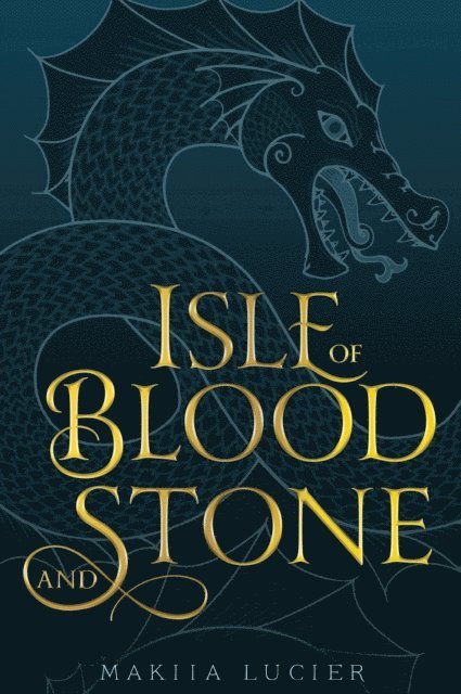 Makiia Lucier - Isle of Blood and Stone, E-bok