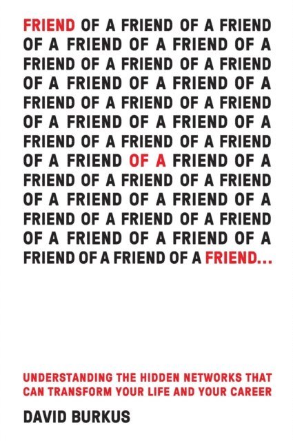 David Burkus - Friend Of A Friend . . ., E-bok