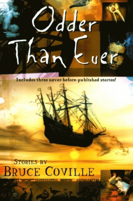 Bruce Coville - Odder Than Ever, E-bok