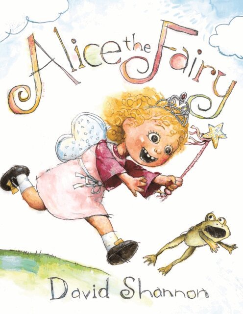 David Shannon - Alice the Fairy, Ljudbok