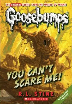 R. L. Stine - You Can't Scare Me! (Classic Goosebumps #17), Häftad. Tillgänglighet: Lägg i varukorg