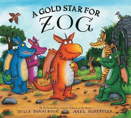 Julia Donaldson - A Gold Star for Zog, Inbunden