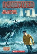 I Survived The Japanese Tsunami, 2011 (I Survived #8)