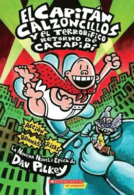 Dav Pilkey - Capitán Calzoncillos Y El Terrorífico Retorno de Cacapipí (Captain Underpants #9), Häftad. Tillgänglighet: Lägg i varukorg