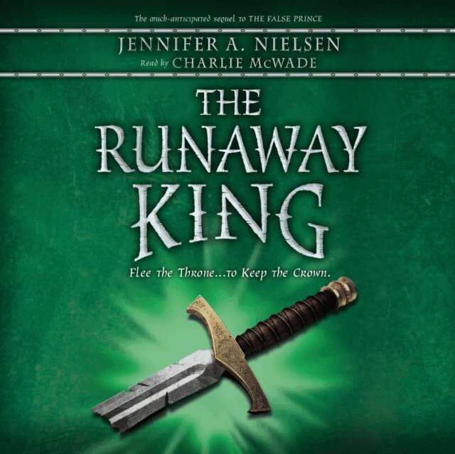 Jennifer A Nielsen - Runaway King, Ljudbok