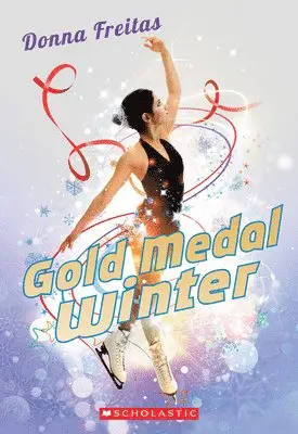 Donna Freitas - Gold Medal Winter, Häftad. Tillgänglighet: Lägg i varukorg