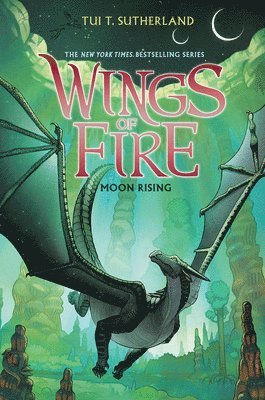 Tui T. Sutherland - Moon Rising (Wings of Fire #6), Inbunden. Tillgänglighet: Lägg i varukorg