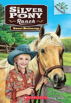 D. L. Green - Sweet Buttercup: A Branches Book (Silver Pony Ranch #2), Häftad