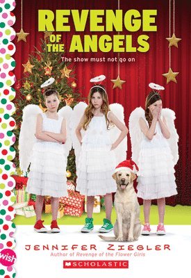 Jennifer Ziegler - Revenge of the Angels: A Wish Novel (the Brewster Triplets), Häftad